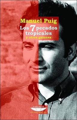 Book cover for Los 7 Pecados Tropicales y Otros Guiones