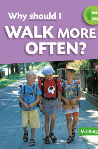 Cover of One Small Step: Why Should I Walk more Often?