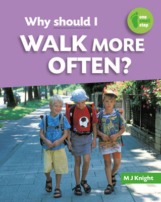 Book cover for One Small Step: Why Should I Walk more Often?