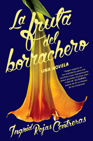 Cover of La fruta del borrachero /  Fruit of the Drunken Tree