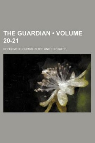 Cover of The Guardian (Volume 20-21)
