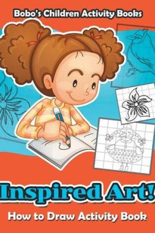 Cover of Inspired Art! How to Draw Activity Book
