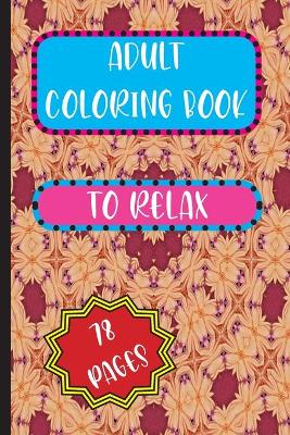 Book cover for Adult Coloring Book