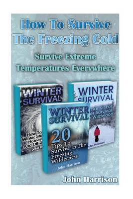 Book cover for How To Survive The Freezing Cold