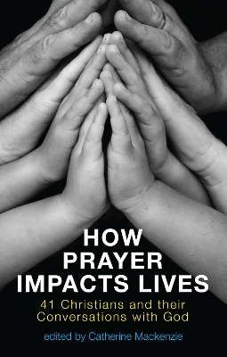 Book cover for How Prayer Impacts Lives
