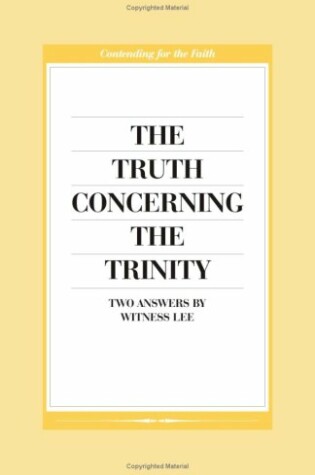Cover of The Truth Concerning the Trinity