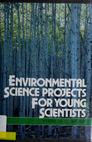 Book cover for Environmental Science Projects for Young Scientists