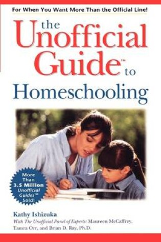 Cover of The Unofficial Guide to Homeschooling