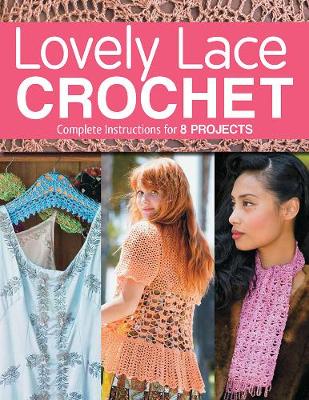 Book cover for Lovely Lace Crochet