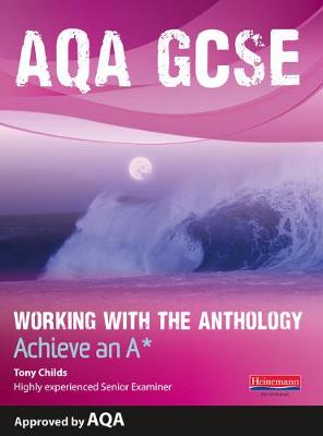 Cover of AQA Working with the Anthology Student Book: Aim for an A*
