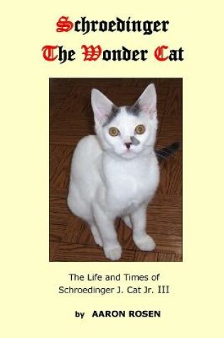 Cover of Schroedinger The Wonder Cat