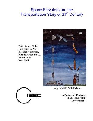 Book cover for Space Elevators are the Transportation Story of the 21st Century