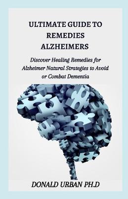Book cover for Ultimate Guide to Remedies Alzheimers