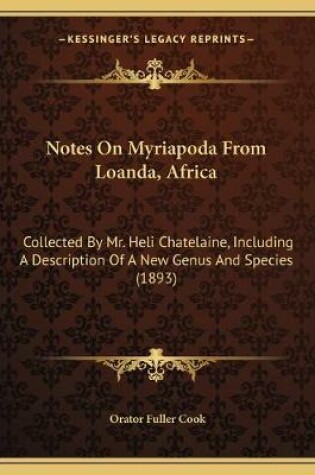 Cover of Notes On Myriapoda From Loanda, Africa