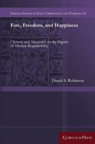 Cover of Fate, Freedom, and Happiness