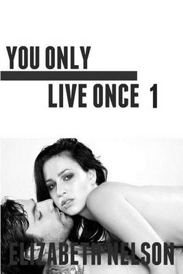 Book cover for You Only Live Once 1