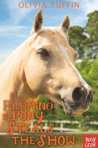 Cover of The Palomino Pony Steals the Show