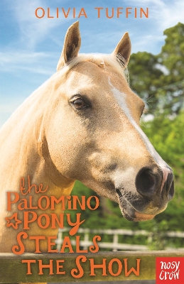 Book cover for The Palomino Pony Steals the Show