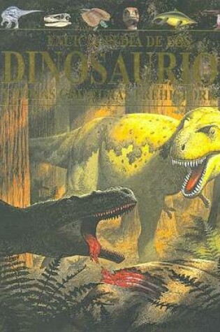 Cover of Enciclopedia de Los Dinosaurios