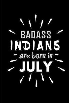 Book cover for Badass Indians Are Born In July