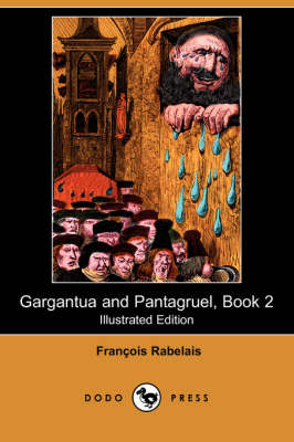 Book cover for Gargantua and Pantagruel, Book 2(Dodo Press)