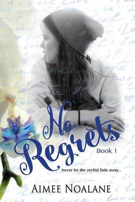 Book cover for No Regrets Book 1
