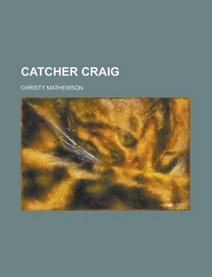 Book cover for Catcher Craig