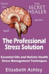 Book cover for The Professional Stress Solutution