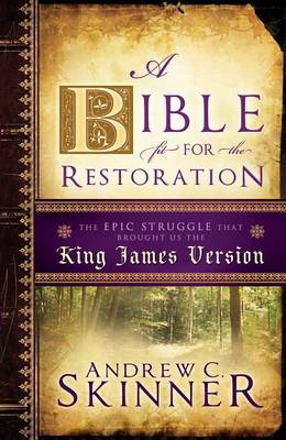 Book cover for A Bible Fit for the Restoration