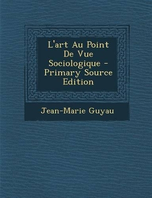 Book cover for L'Art Au Point de Vue Sociologique