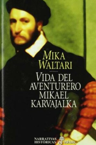 Cover of Vida del Aventurero Mikael Karvajalka