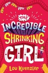 Book cover for The Incredible Shrinking Girl