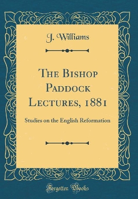 Book cover for The Bishop Paddock Lectures, 1881