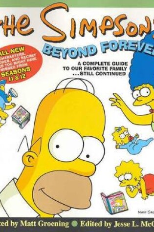Cover of The Simpsons Beyond Forever A Complete Guide to Our Favourite Family...Still Continued