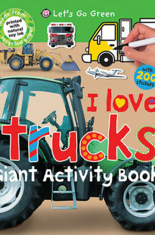 Cover of I Love Trucks Giant Activity Book