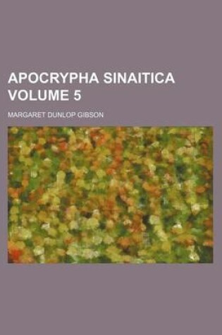 Cover of Apocrypha Sinaitica Volume 5