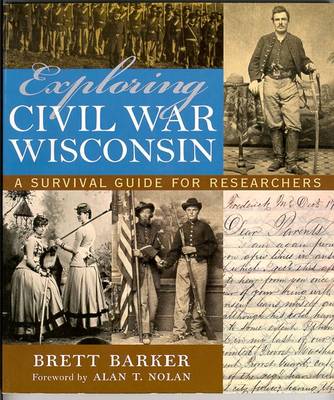 Book cover for Exploring Civil War Wisconsin