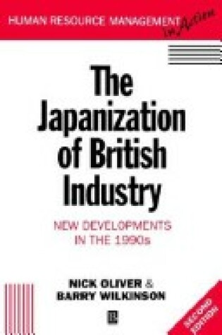 Cover of The Japanization of British Industry