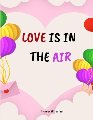 Cover of LOVE is in the AIR
