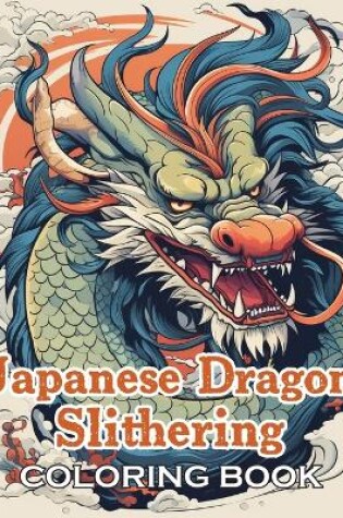 Cover of Japanese Dragon Slithering Coloring Book