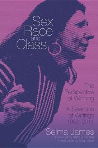 Cover of Sex, Race And Class - The Perspective Of Winning