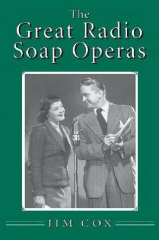 Cover of The Great Radio Soap Operas