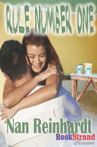 Cover of Rule Number One (Bookstrand Publishing Romance)