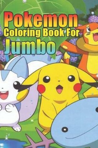 Cover of pokemon coloring book jumbo