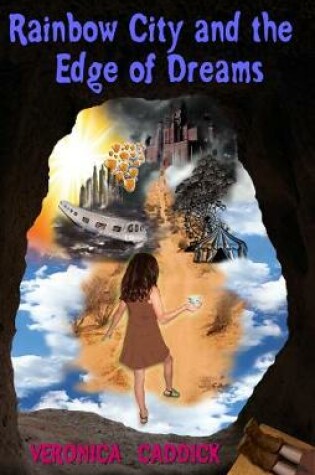 Cover of Rainbow City and the Edge of Dreams