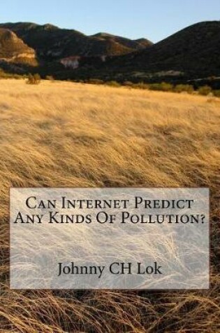 Cover of Can Internet Predict Any Kinds of Pollution?