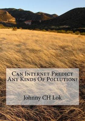 Book cover for Can Internet Predict Any Kinds of Pollution?