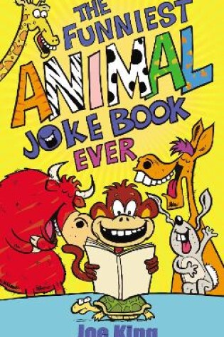 Cover of The Funniest Animal Joke Book Ever