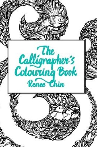 Cover of The Calligrapher's Colouring Book