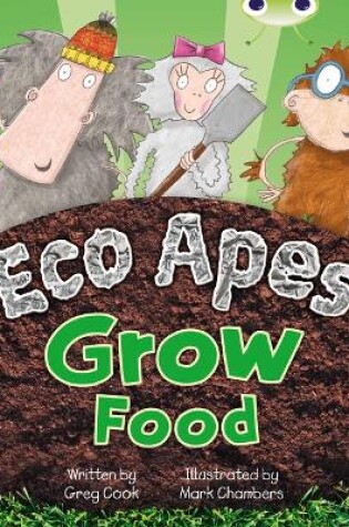 Cover of Bug Club Guided Fiction Reception Red C Eco Apes Grow Food